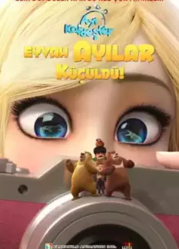 Ayı Kardeşler: Eyvah Ayılar Küçüldü!