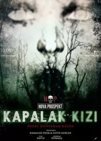 Kapalak Kızı Öteki Dünyadan Gelen