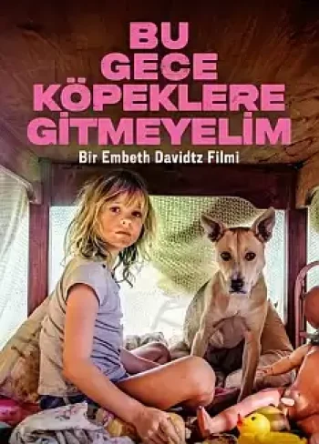 Bu Gece Köpeklere Gitmeyelim