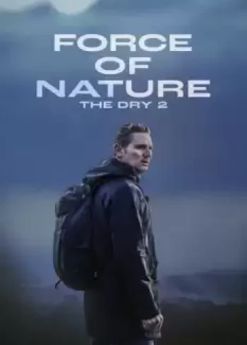 Force of Nature The Dry 2