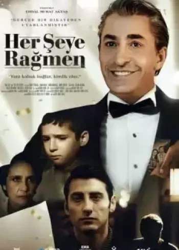 Her Şeye Rağmen