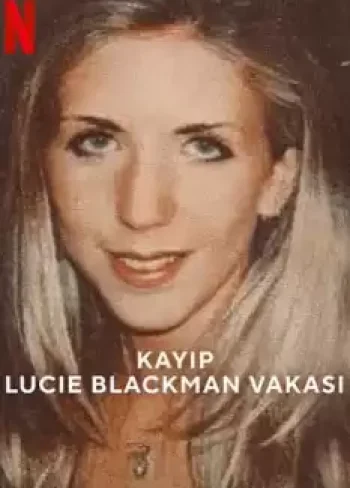 Kayıp: Lucie Blackman Vakası