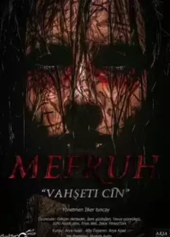 Mefruh Vahşeti Cin