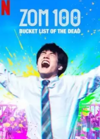 Zom 100: Bucket List Of The Dead